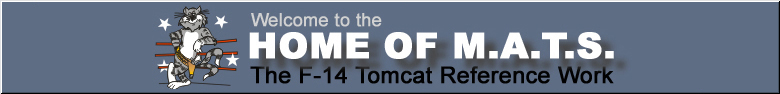 THE HOME OF M.A.T.S. F-14 WEBSITE - Please load images!